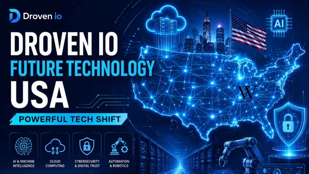 Droven io Future Technology USA: The Hidden Tech Shift That Could Change How America Works