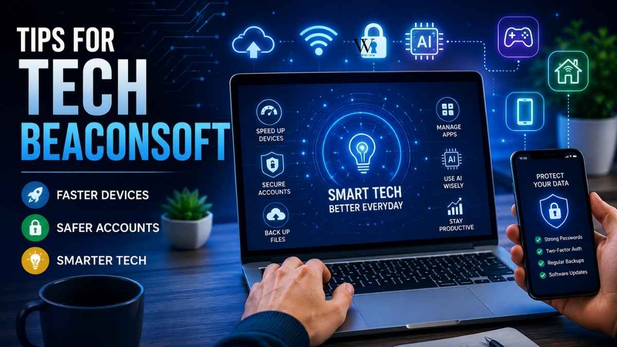 Tips for Tech Beaconsoft: The Smart Tech Tricks Most People Learn Too Late