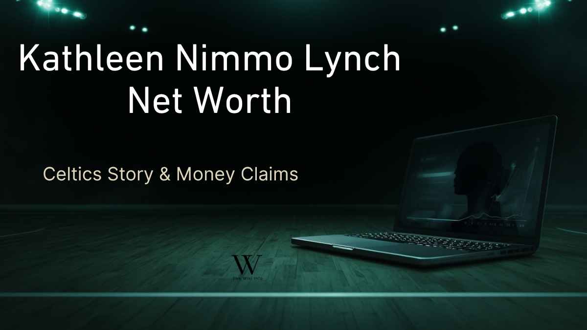 Kathleen Nimmo Lynch Net Worth: The Private Celtics Story, Unverified Money Claims, and the Truth Behind Her Life Today