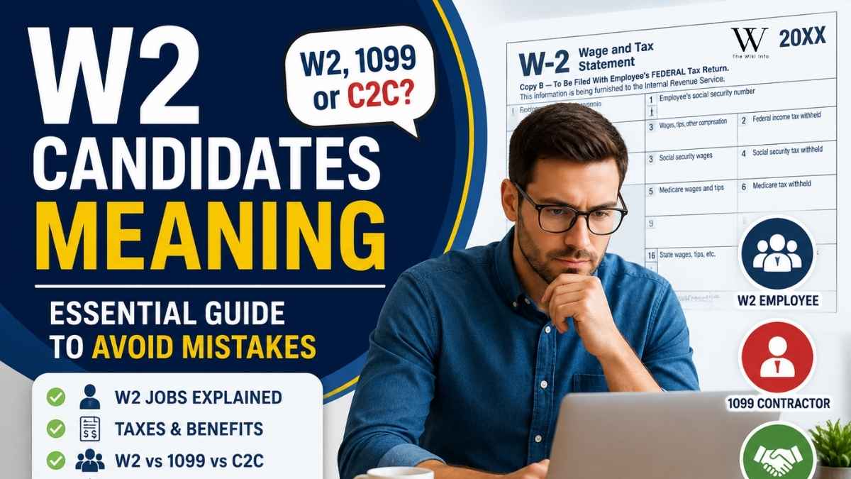 W2 Candidates Meaning: Essential Guide to Avoid Mistakes